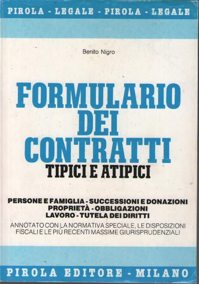 Formulario dei contratti tipici e atipici (Legale) Law