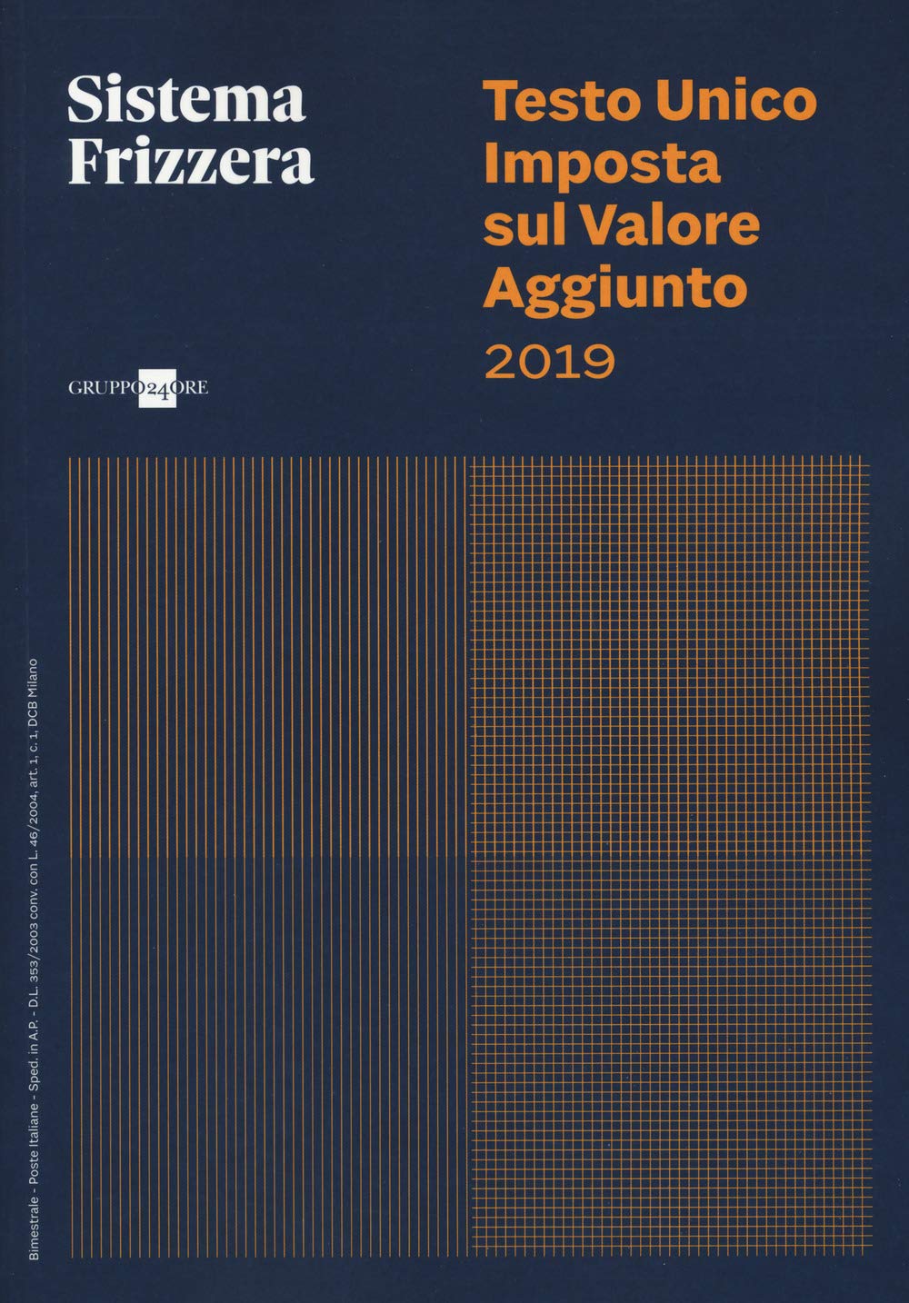 Testo Unico Imposta sul Valore Aggiunto 2019 book