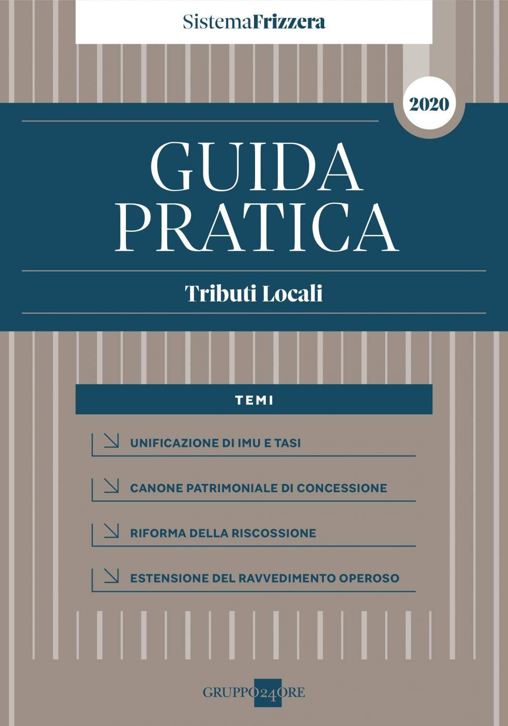 Guida pratica fiscale. Tributi locali 2020 book