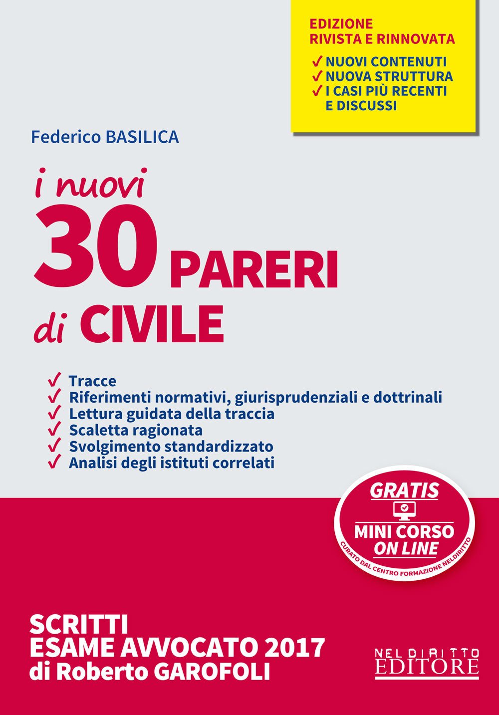 I nuovi 30 pareri di civile. Con Contenuto digitale per download e accesso online (Esame avvocato, Band 212) Law