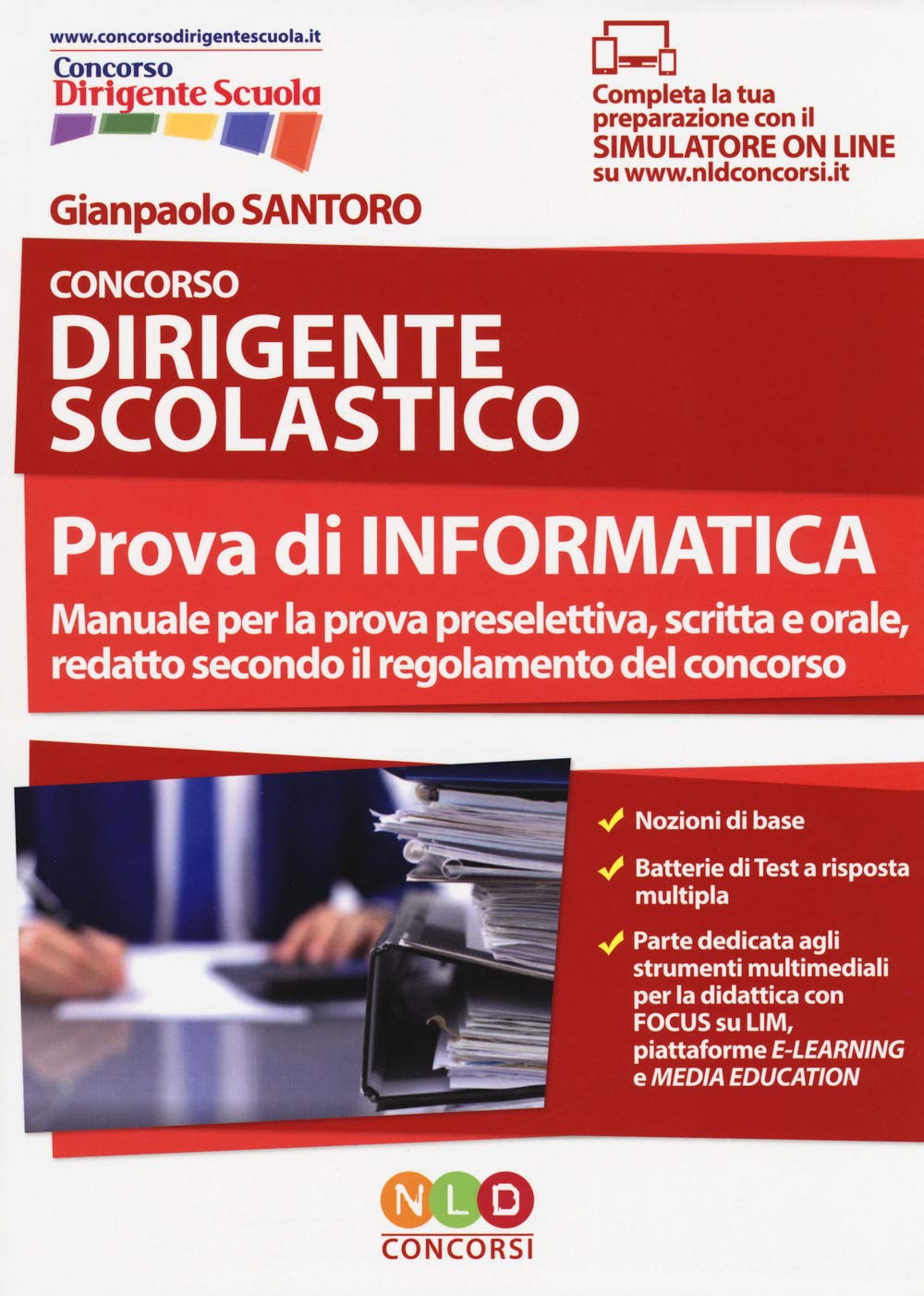 Concorso dirigente scolastico. Prova di informatica. Con Contenuto digitale per download e accesso online book