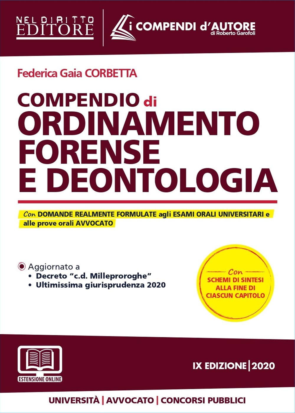 Compendio di ordinamento forense e deontologia. Con aggiornamento online book