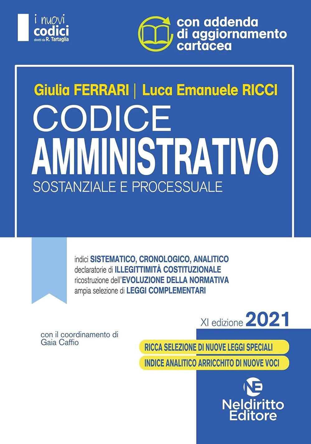 Codice amministrativo sostanziale e processuale. Concorso magistratura book