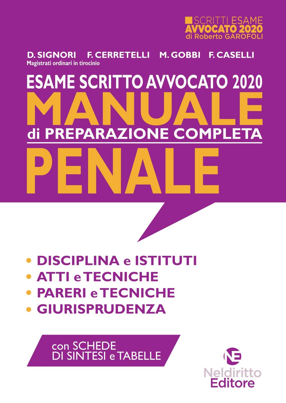 Esame scritto avvocato 2020. Manuale di preparazione completa penale book