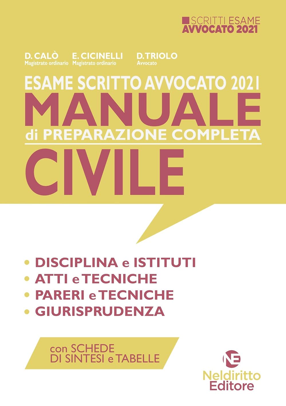 Esame scritto avvocato 2021. Manuale di preparazione completa civile. Nuova ediz. book