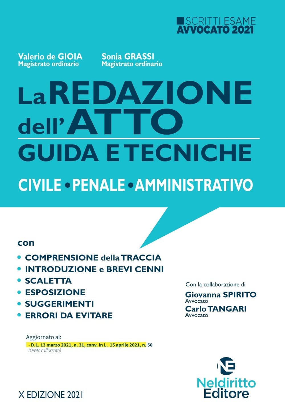 La redazione dell'atto. Guida e tecniche. Civile-Penale-Amministrativo book