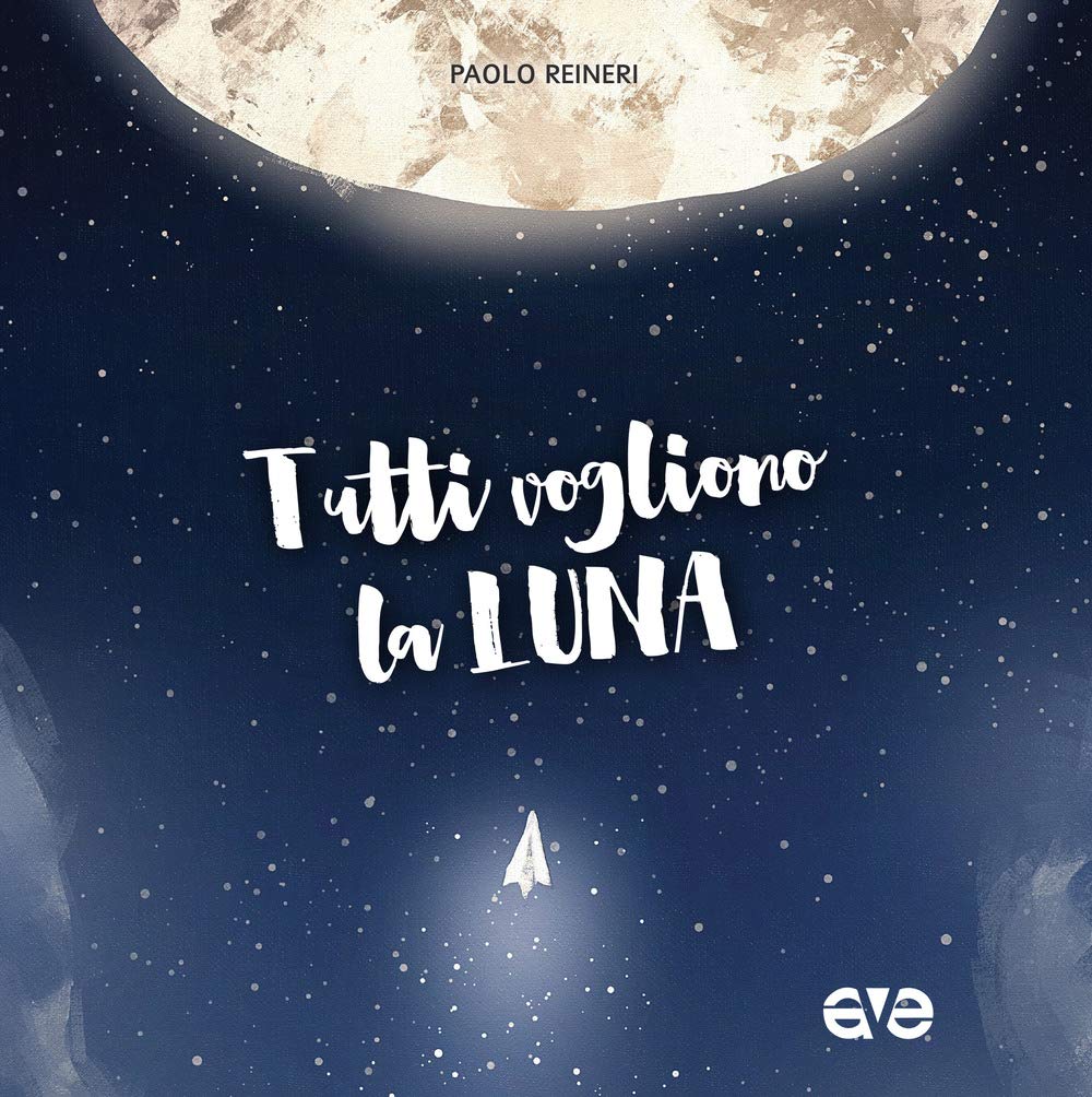 Tutti vogliono la luna book