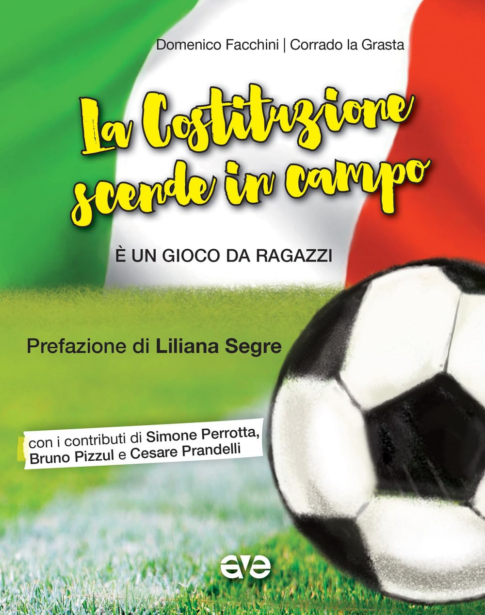 La Costituzione scende in campo. È un gioco da ragazzi book