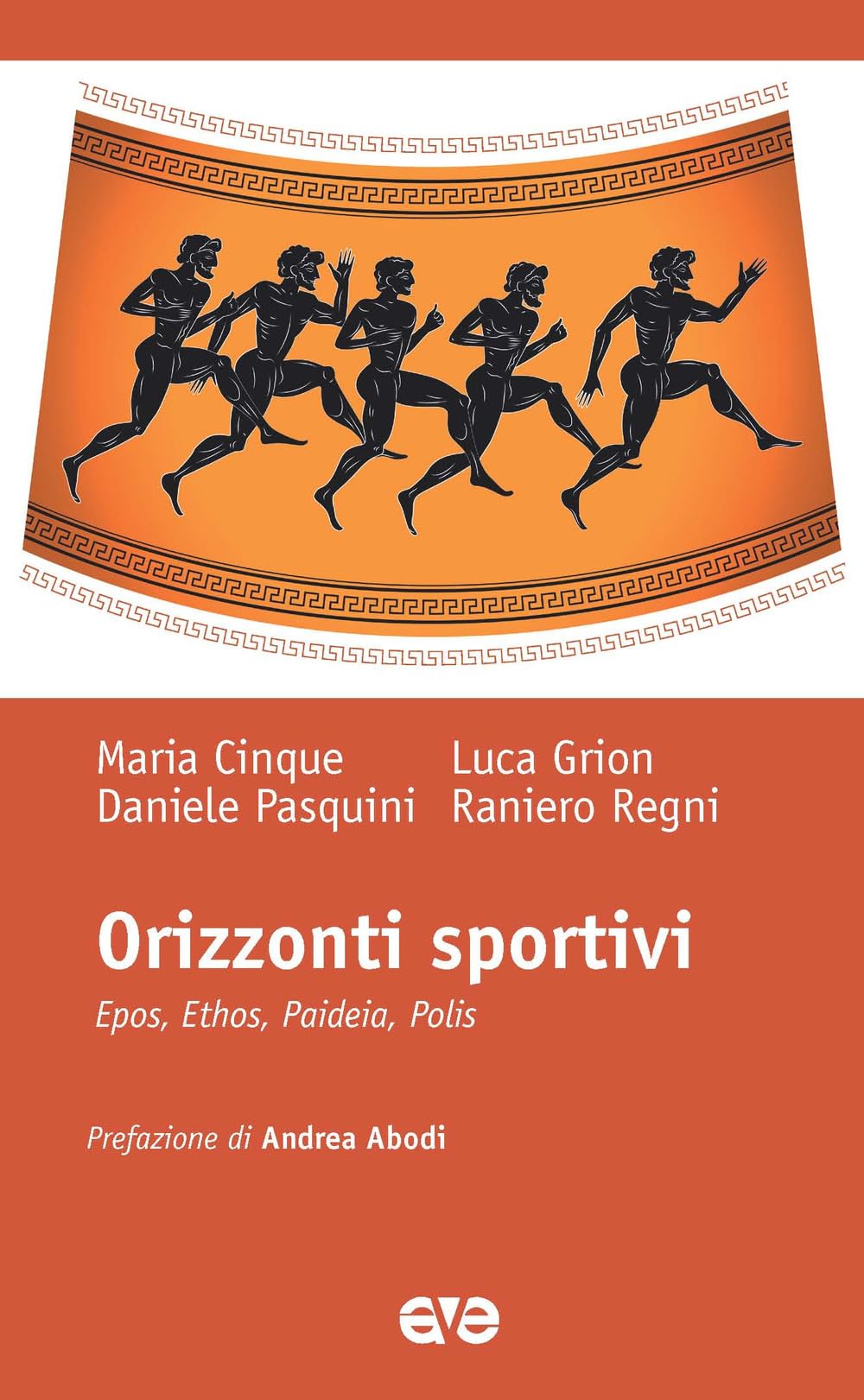 Orizzonti sportivi. Epos, ethos, paideia, polis Leisure & Fun