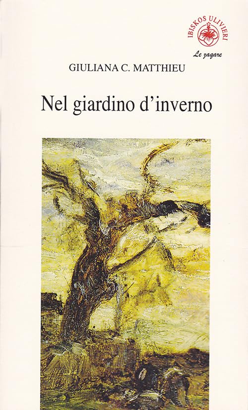Nel giardino d'inverno (Le zagare) Poetry