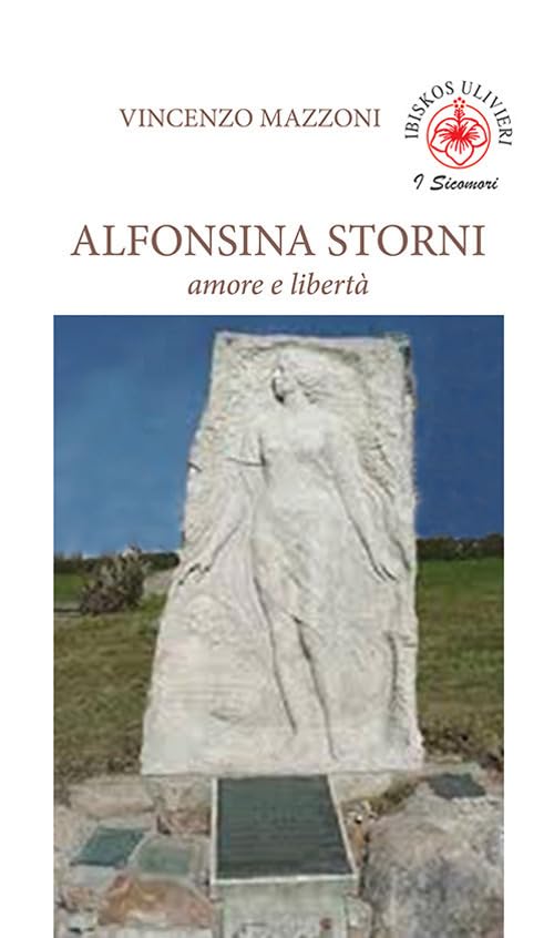 Alfonsina Storni. Amore e libertà (I sicomori) Contemporary literature