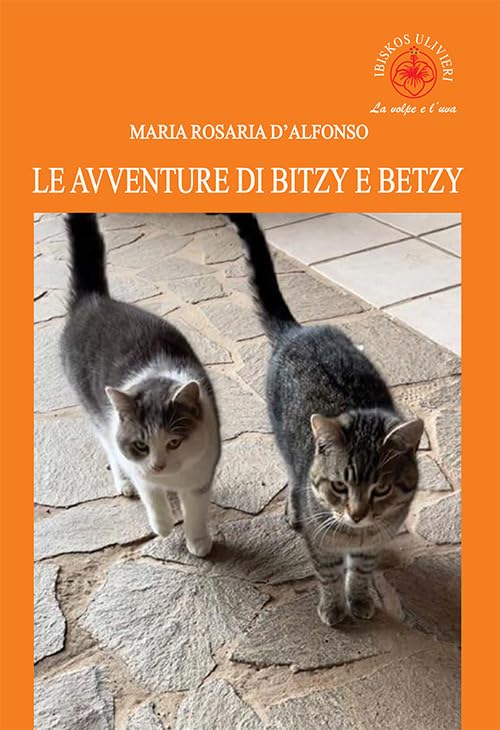 Le avventure di Bitzy e Betzy (La volpe e l'uva) Novels & Short Stories