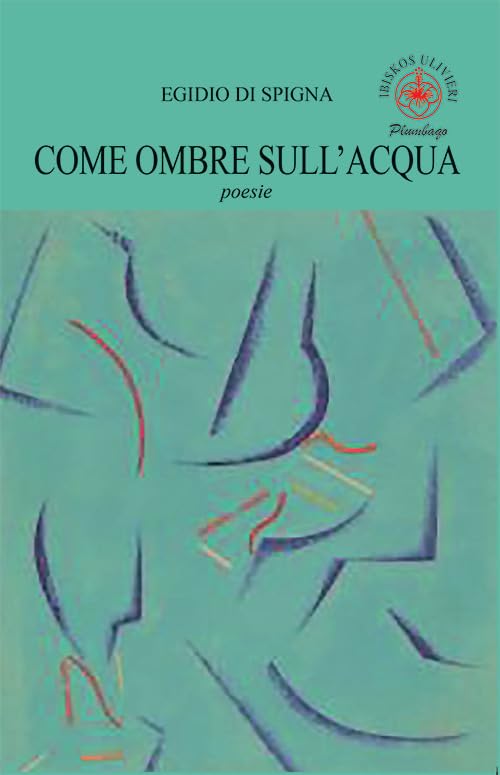 Come ombre sull'acqua (Plumbago) Poetry