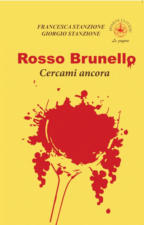 Rosso Brunello. Cercami ancora. Ediz. illustrata (Le zagare) Contemporary literature