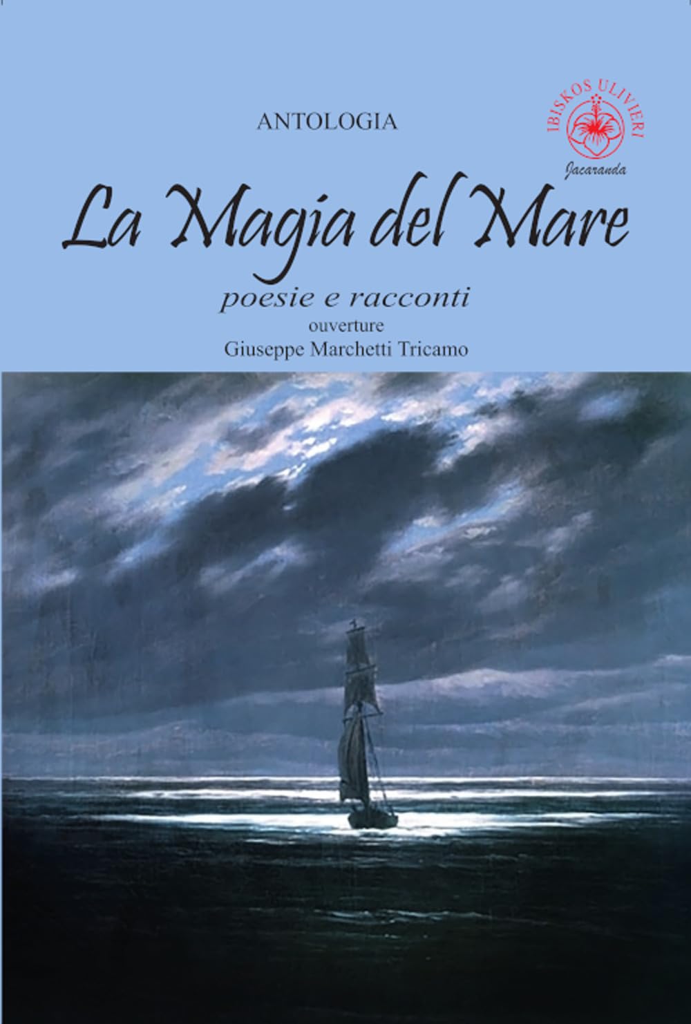 La magia del mare. Poesie e racconti (Jacaranda) Contemporary literature