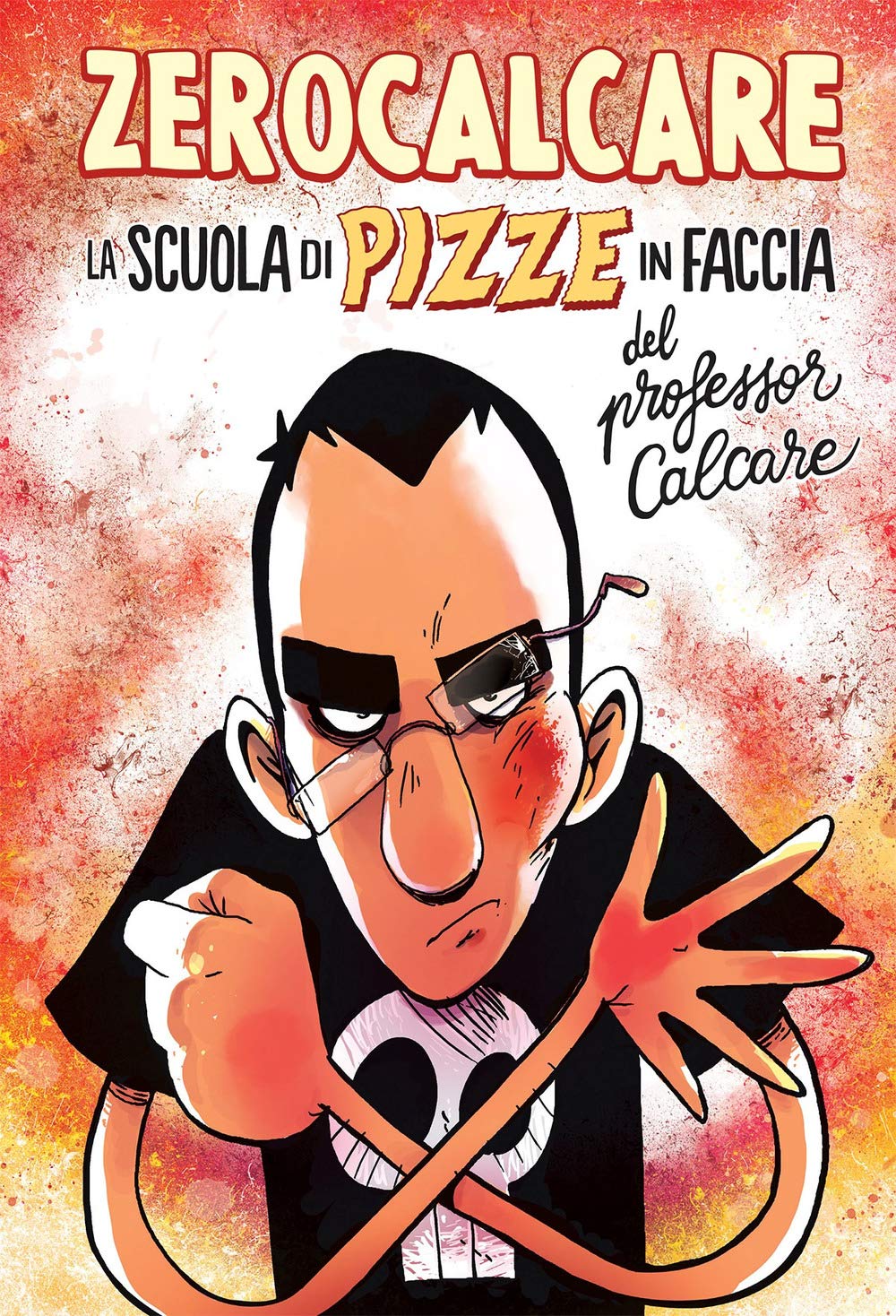 La scuola di pizze in faccia del professor Calcare Art & Literature