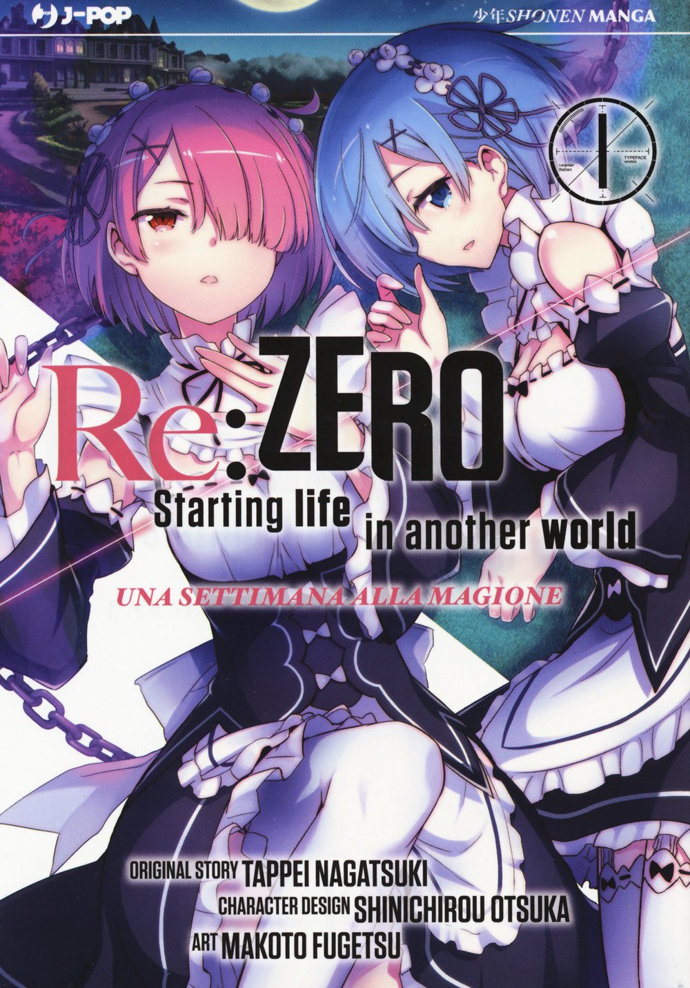 Re: zero. Starting life in another world. Una settimana alla magione (Vol. 1) (J-POP) Fiction