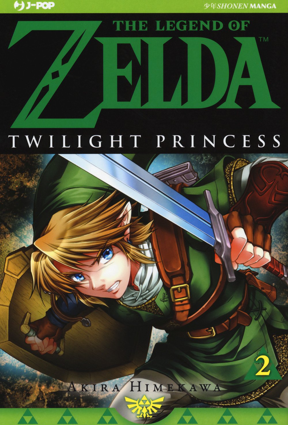 Himekawa, A: Twilight princess. The legend of Zelda Manga