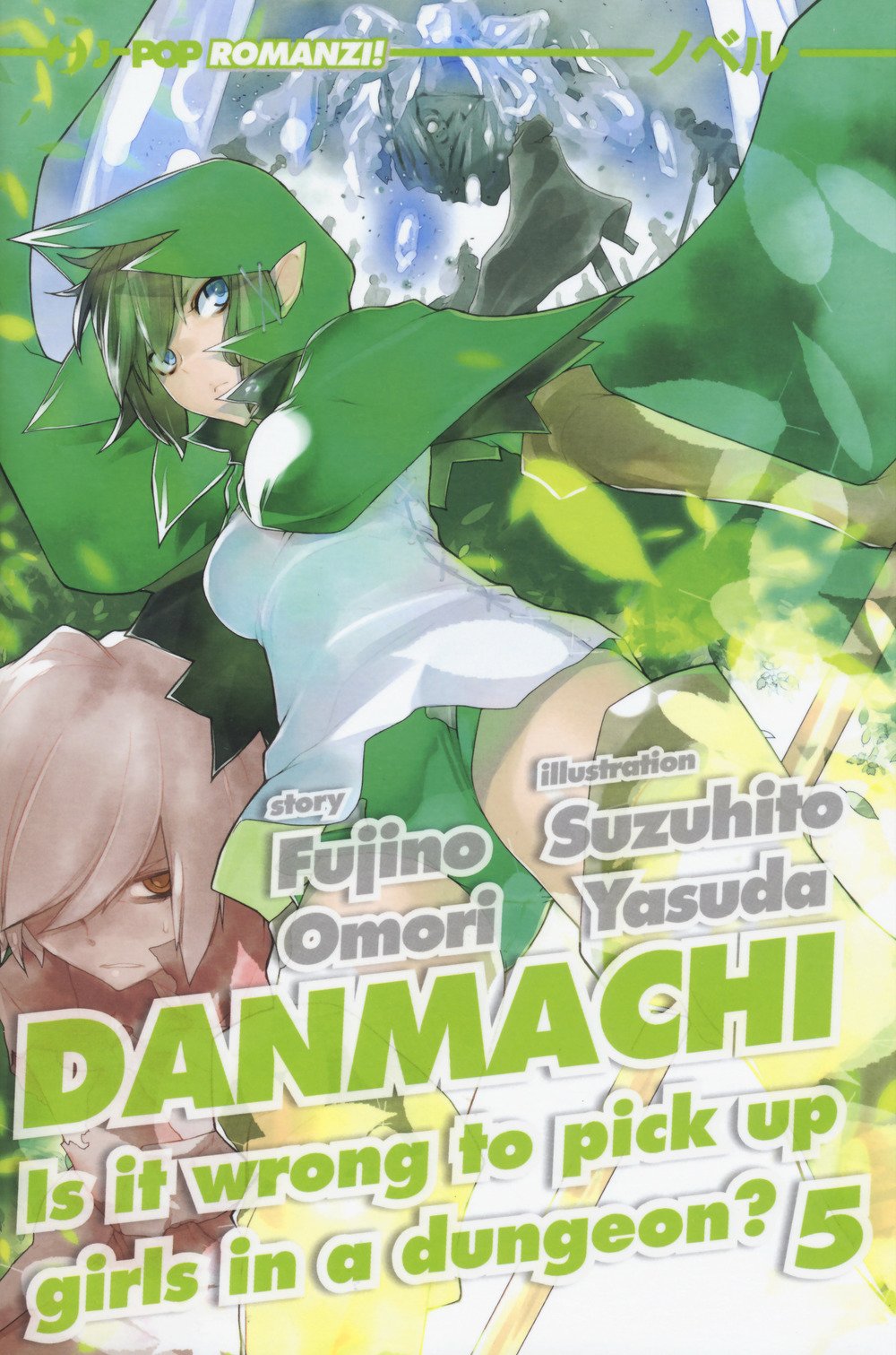 DanMachi (Vol. 5) (J-POP Romanzi) Contemporary literature