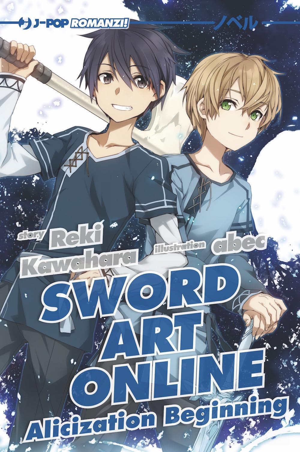 Sword art online novel. Alicization beginning (Vol. 9) book