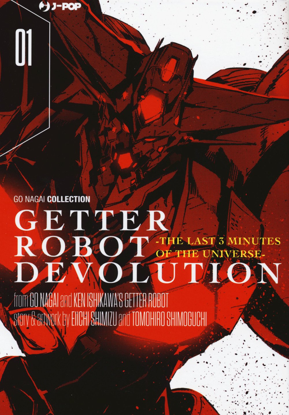 Getter robot devolution. The last 3 minutes of the universe (Vol. 1) book
