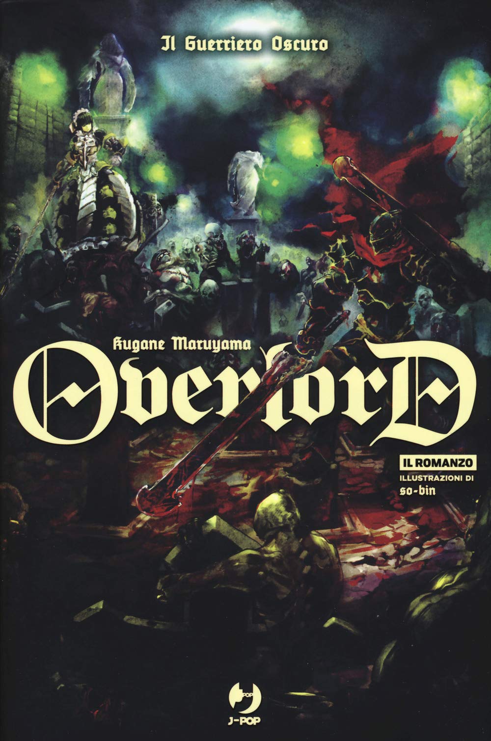 Il guerriero oscuro. Overlord (Vol. 2) book