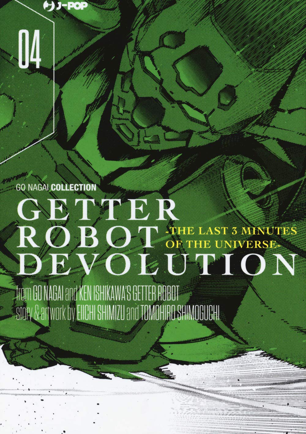 Getter robot devolution. The last 3 minutes of the universe (Vol. 4) book