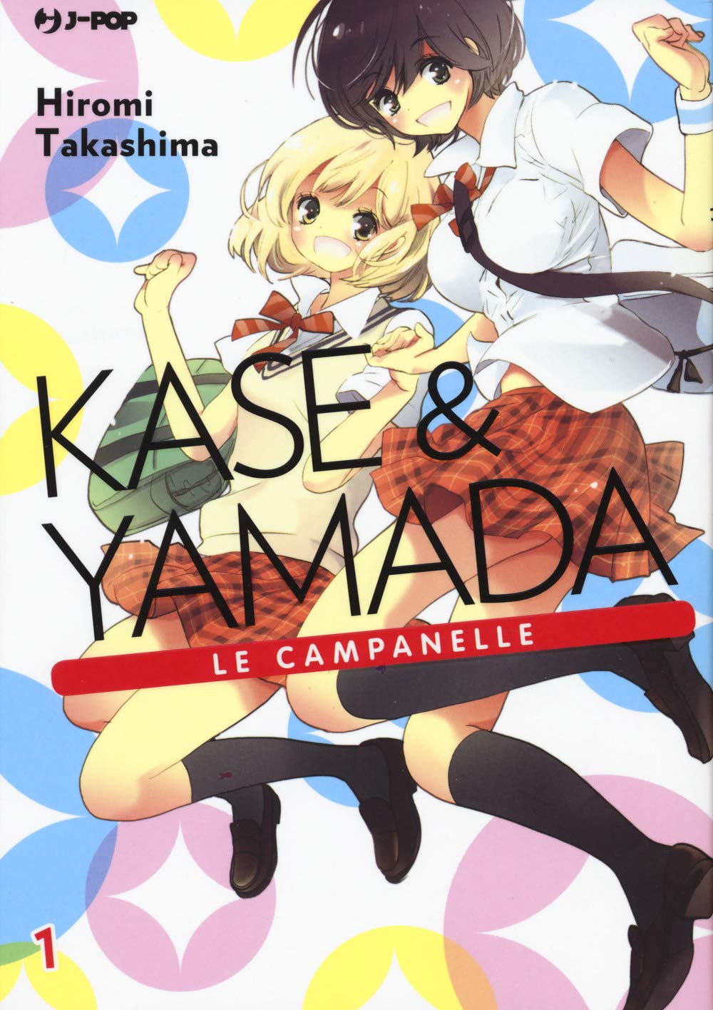 Kase & Yamada. Le campanelle (Vol. 1) book
