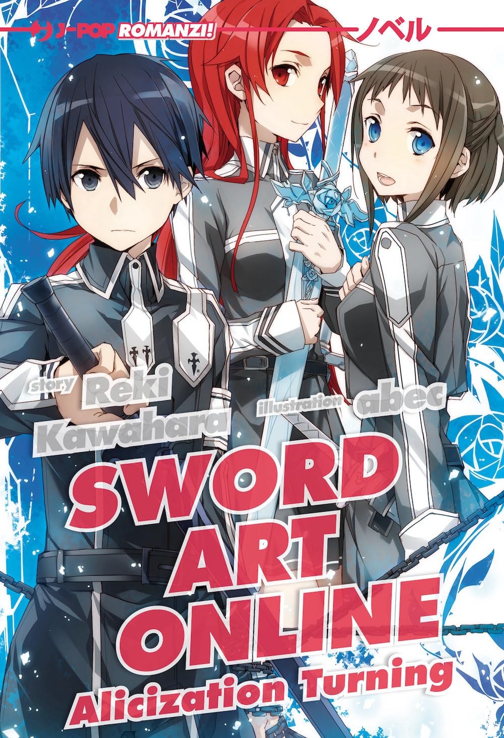 Sword art online novel. Alicization turning (Vol. 11) book