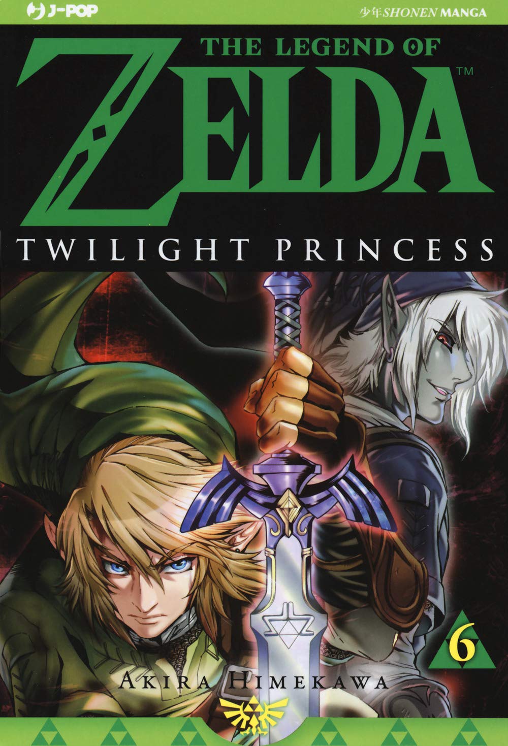 Twilight princess. The legend of Zelda (Vol. 6) book