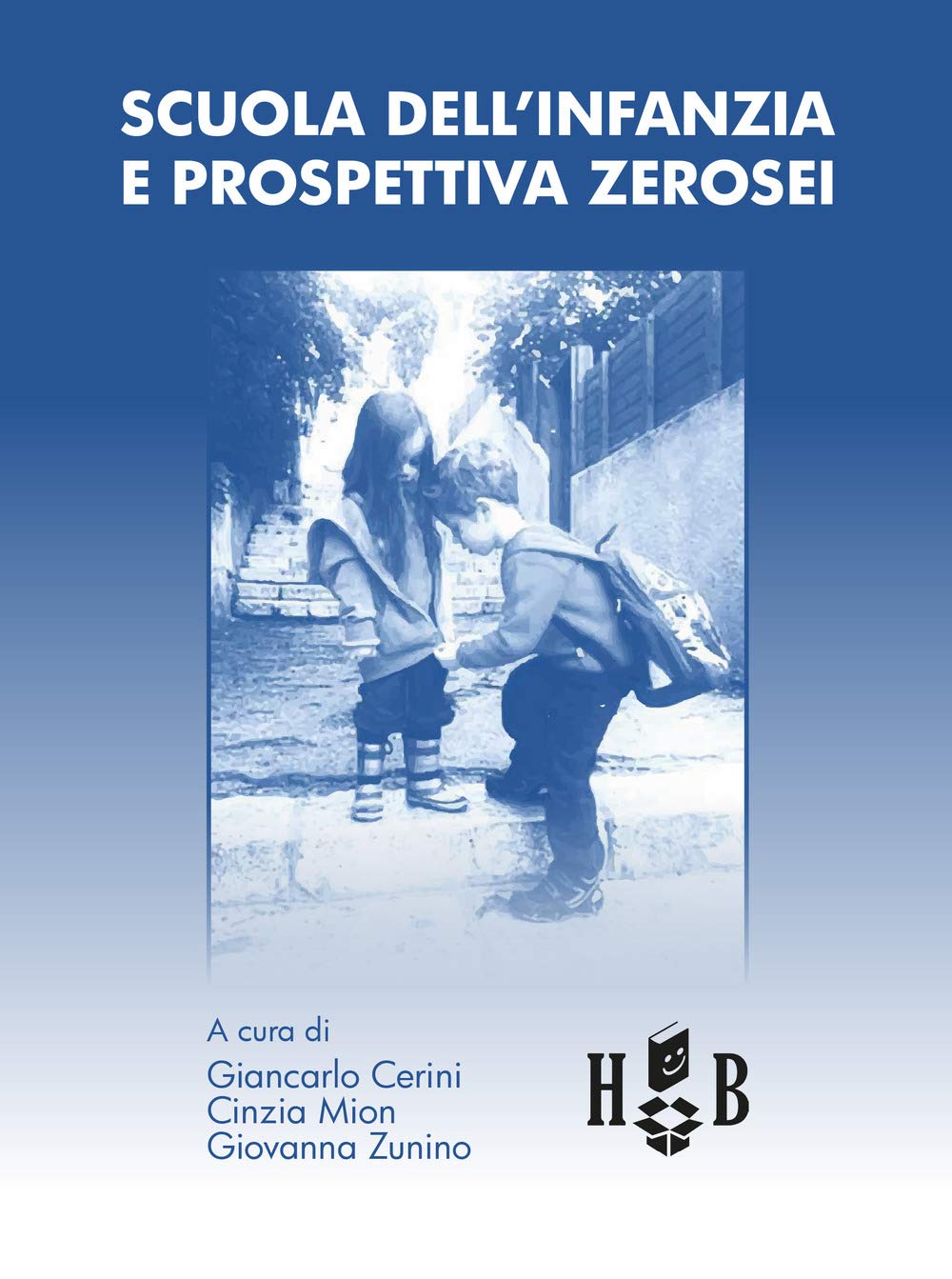 Scuola dell'infanzia e prospettiva zerosei book