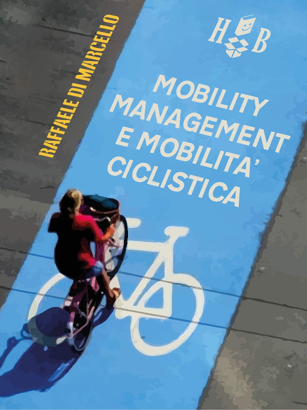 Mobility management e mobilità ciclistica Politics & History