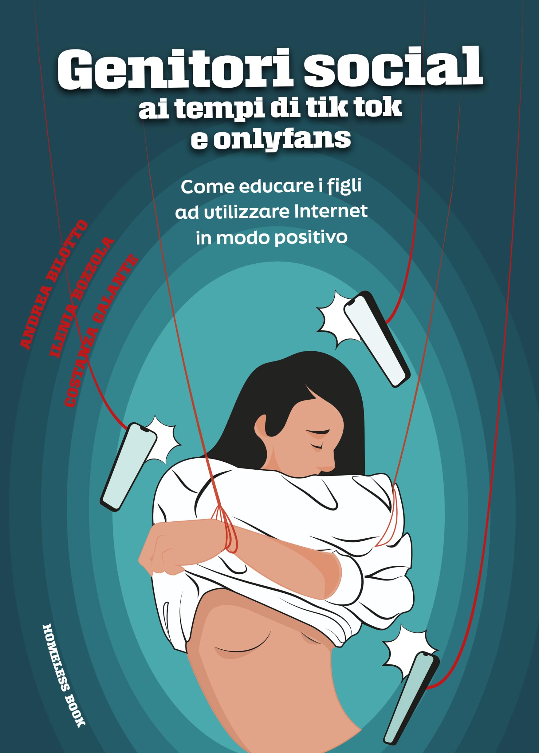 Genitori social ai tempi di tik-tok e onlyfans. Come educare i figli ad utilizzare internet in modo positivo Media & Communication