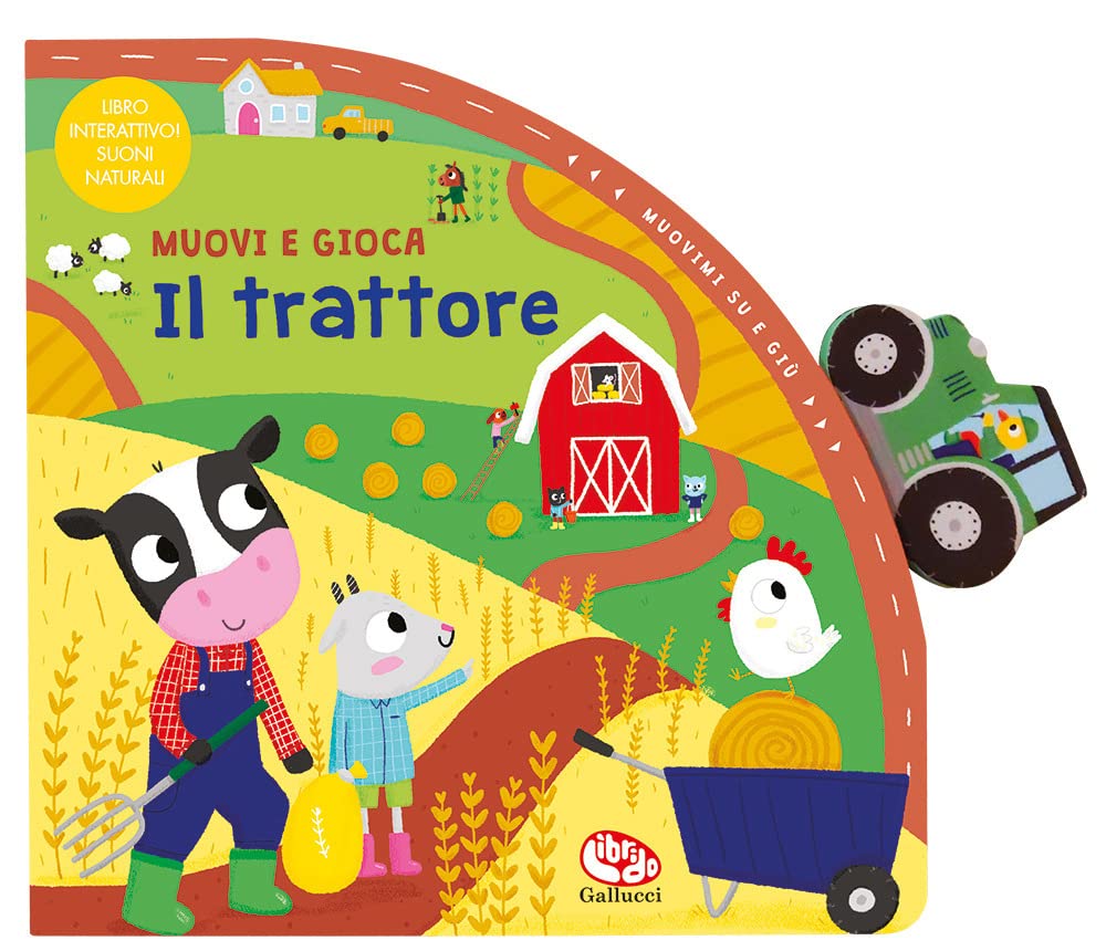Il trattore. Muovi e gioca. Ediz. a colori book