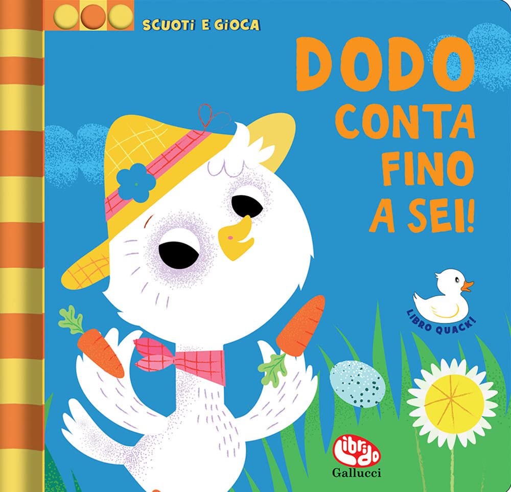 Dodo conta fino a sei! Scuoti e gioca. Ediz. a colori book