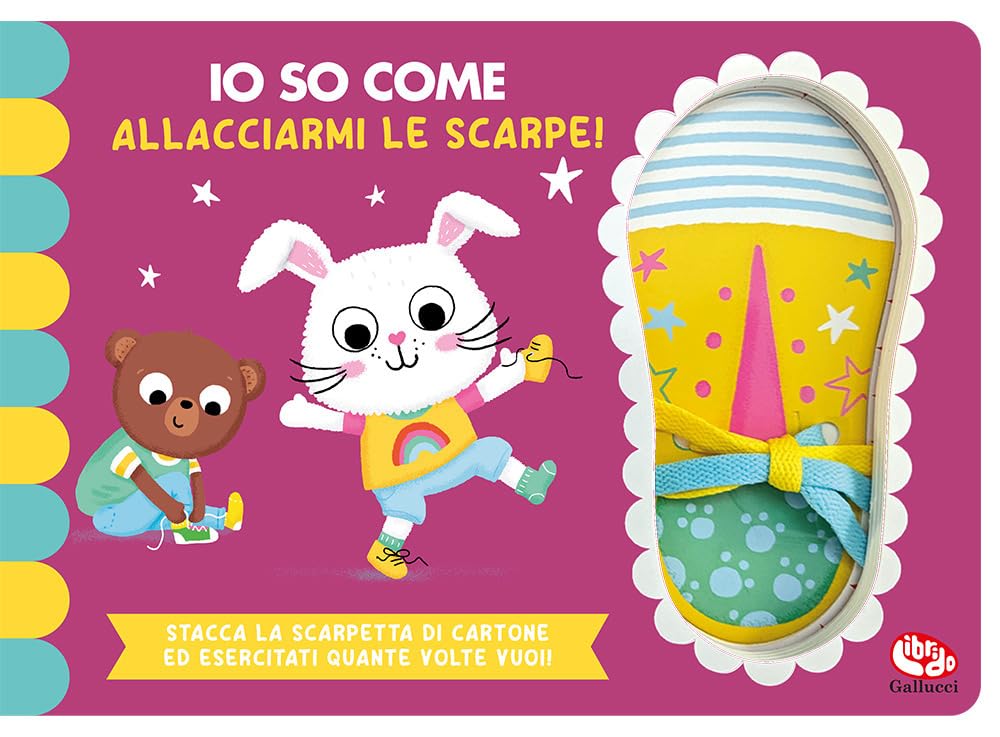 Io so come... allacciarmi le scarpe. Ediz. a colori book