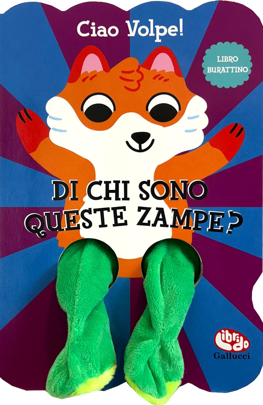 Ciao Volpe! Di chi sono queste zampe? Ediz. a colori book