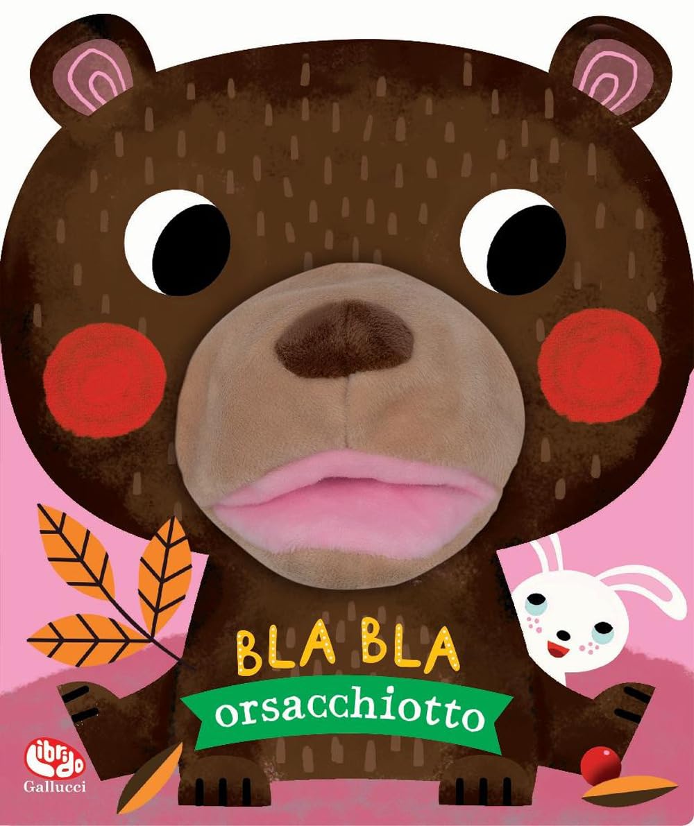 Bla bla orsacchiotto. Ediz. a colori (Libri peluche) Tiptoi & Games
