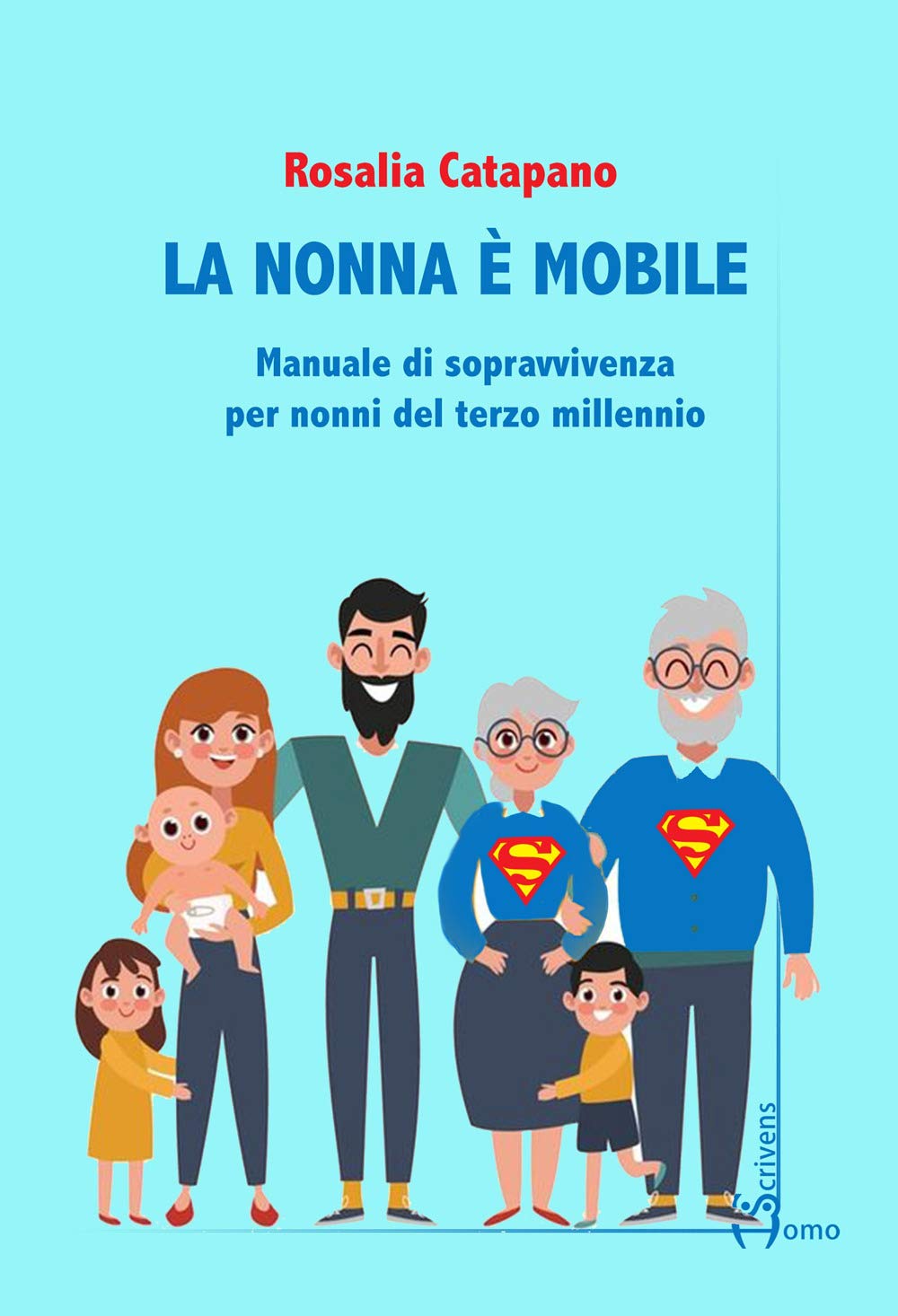 La nonna e mobile. Manuale di sopravvivenza per nonni del terzo millennio Social Sciences