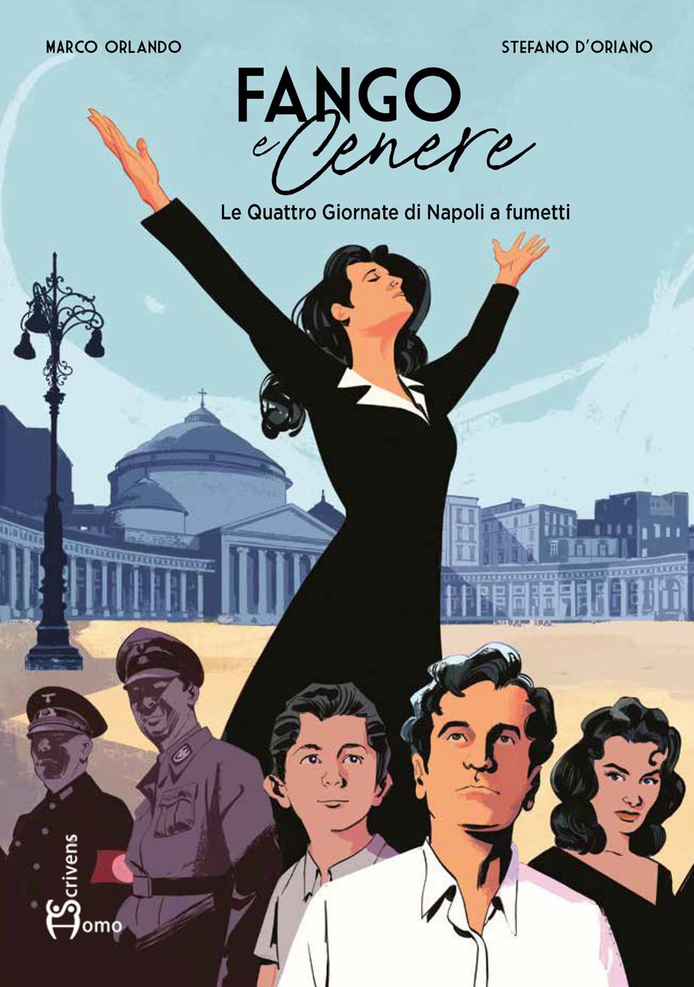 Fango e cenere. Le quattro giornate di Napoli a fumetti book