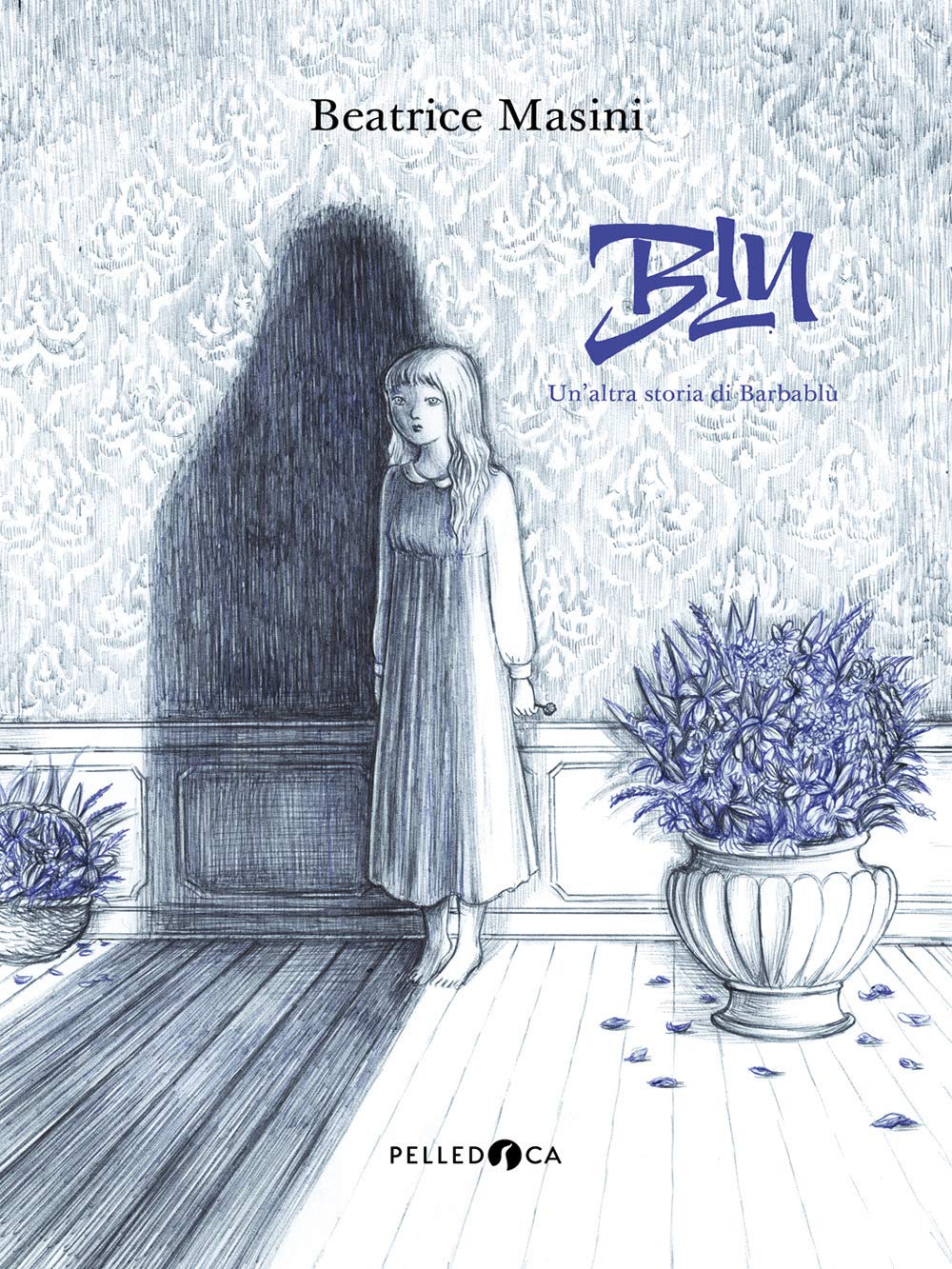 Blu. Un'altra storia di Barbablù (Occhiaperti) Novels & Short Stories