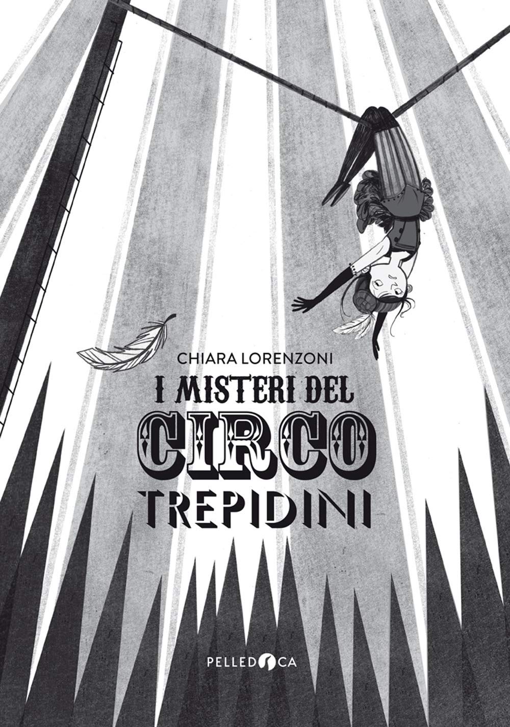 I misteri del Circo Trepidini (Occhiaperti, Band 3) Novels & Short Stories