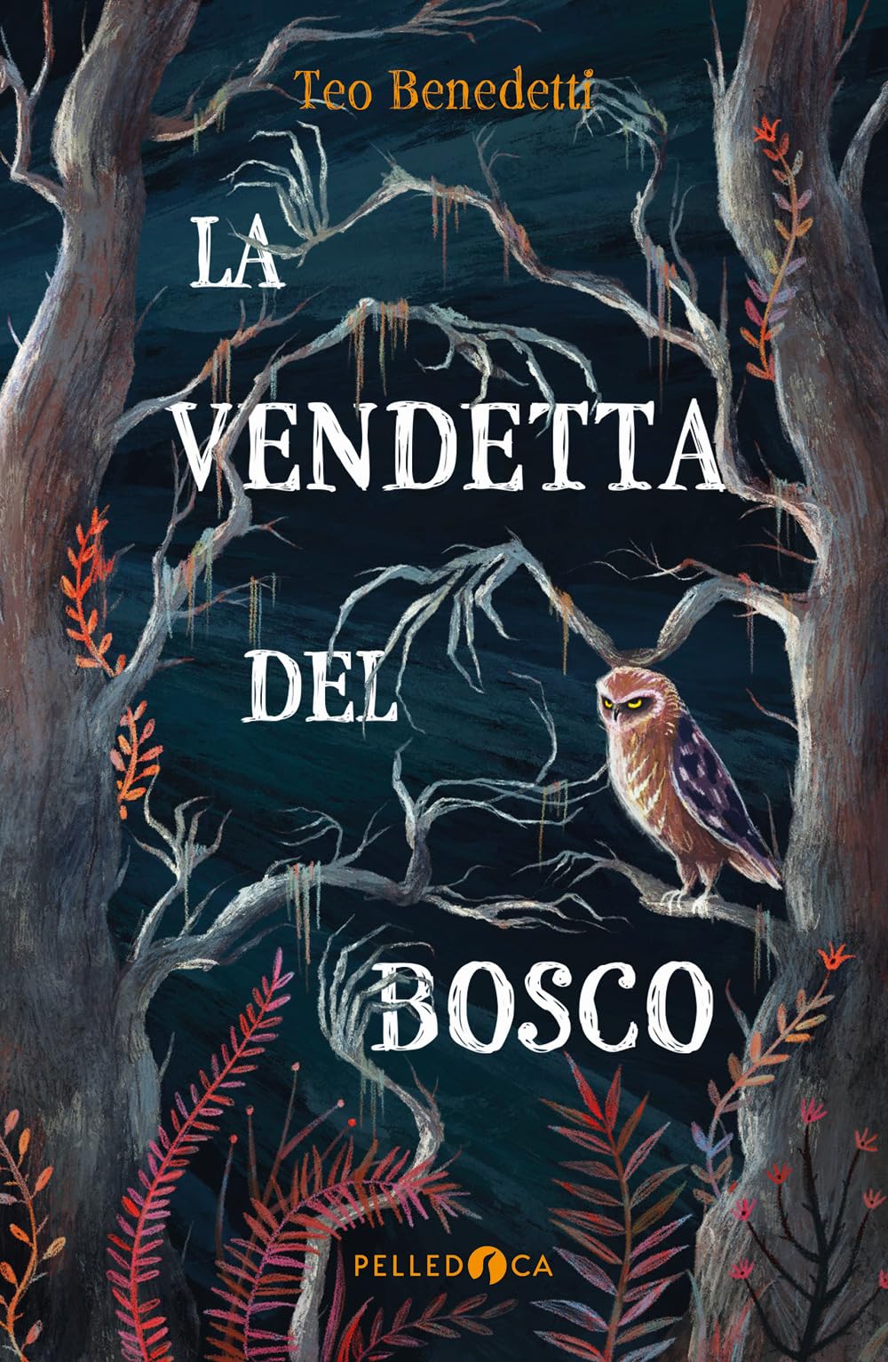 La vendetta del bosco (NeroInchiostro) Natural Sciences