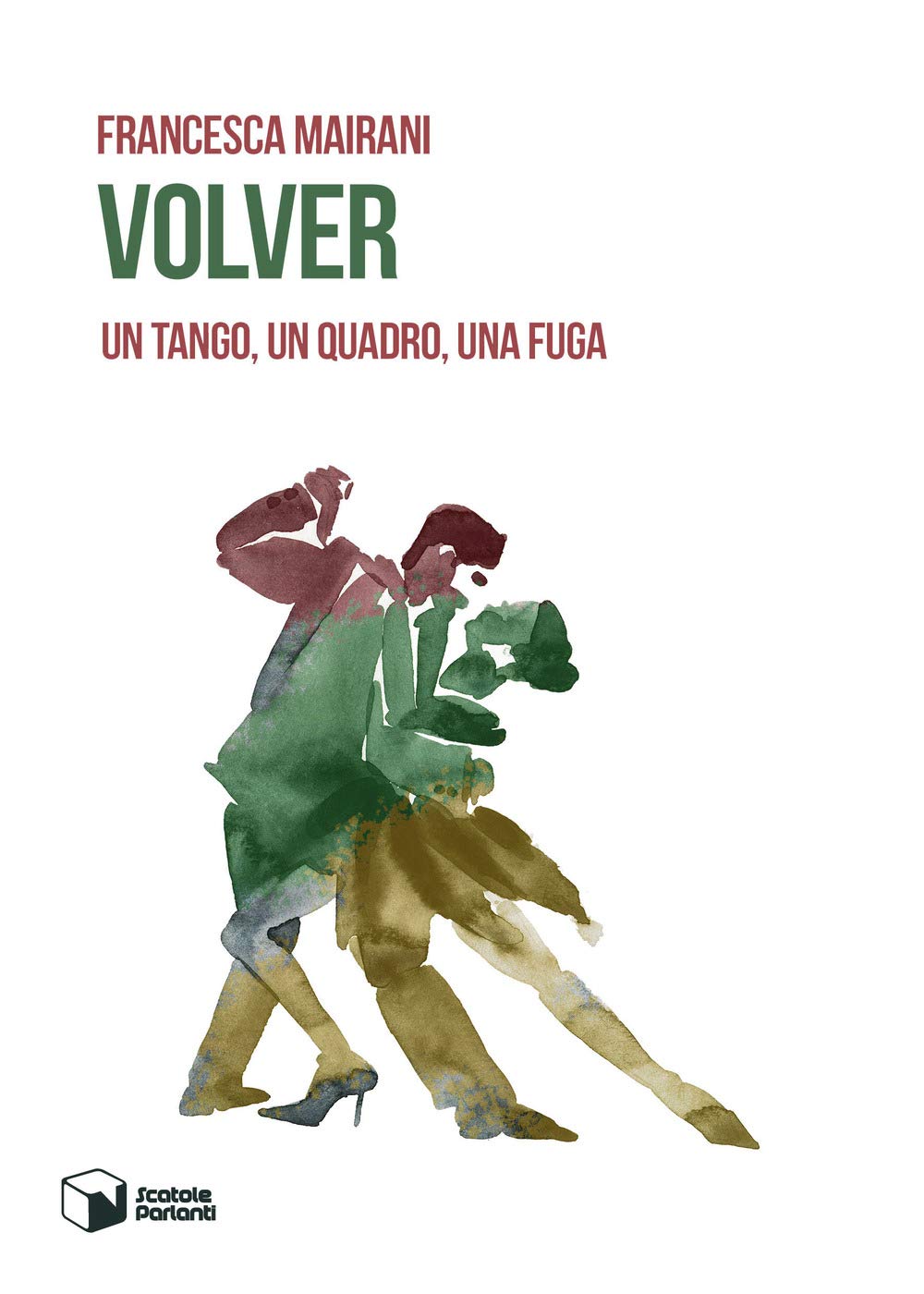 Volver. Un tango, un quadro, una fuga (Voci) Contemporary literature
