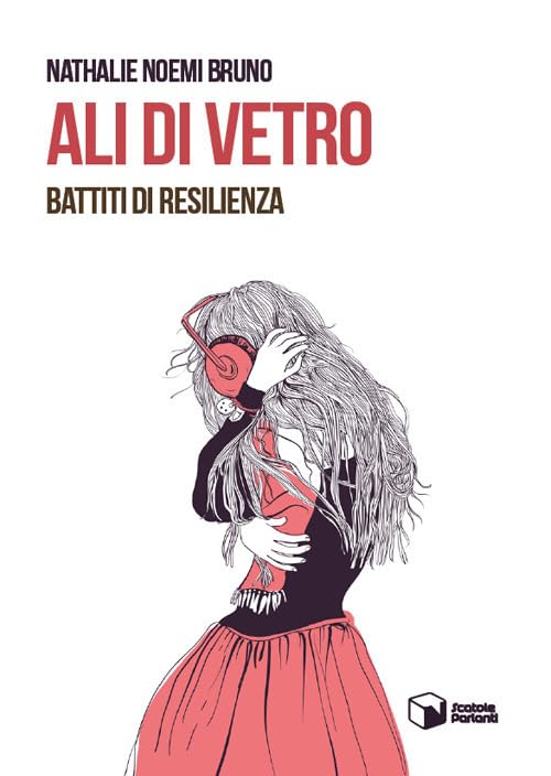 Ali di vetro. Battiti di resilienza book