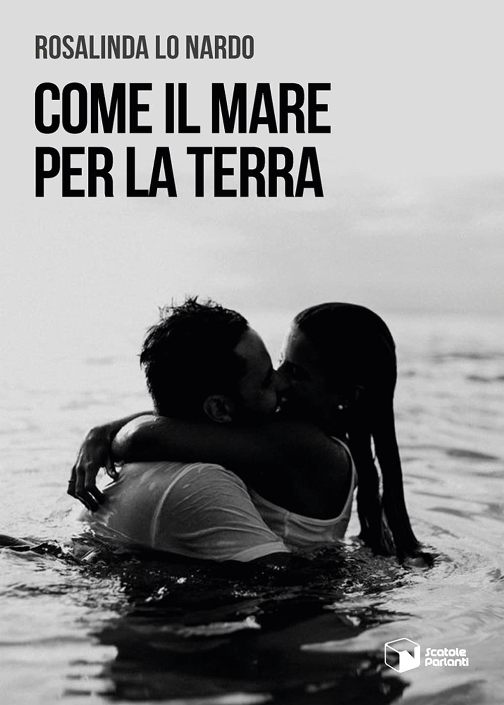 Come il mare per la terra (Voci) Contemporary literature