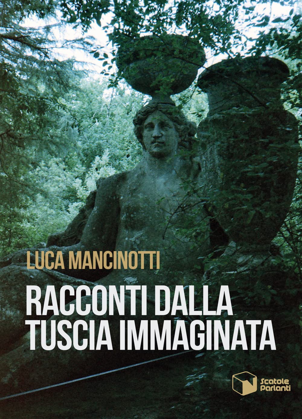 Racconti dalla Tuscia immaginata (Soffi) Essays & Short Stories