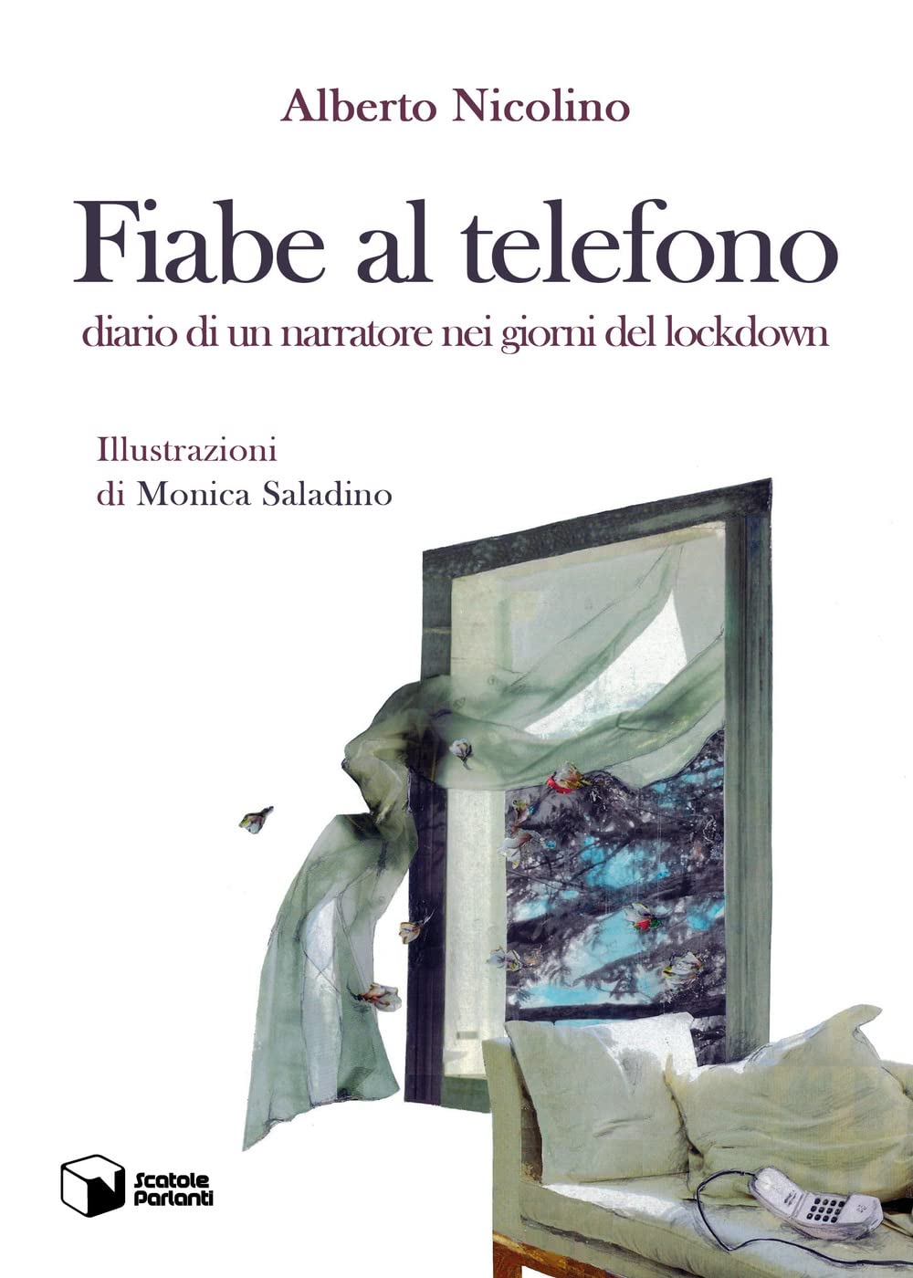 Fiabe al telefono. Diario di un narratore nei giorni del lockdown (Forme) Essays & Short Stories