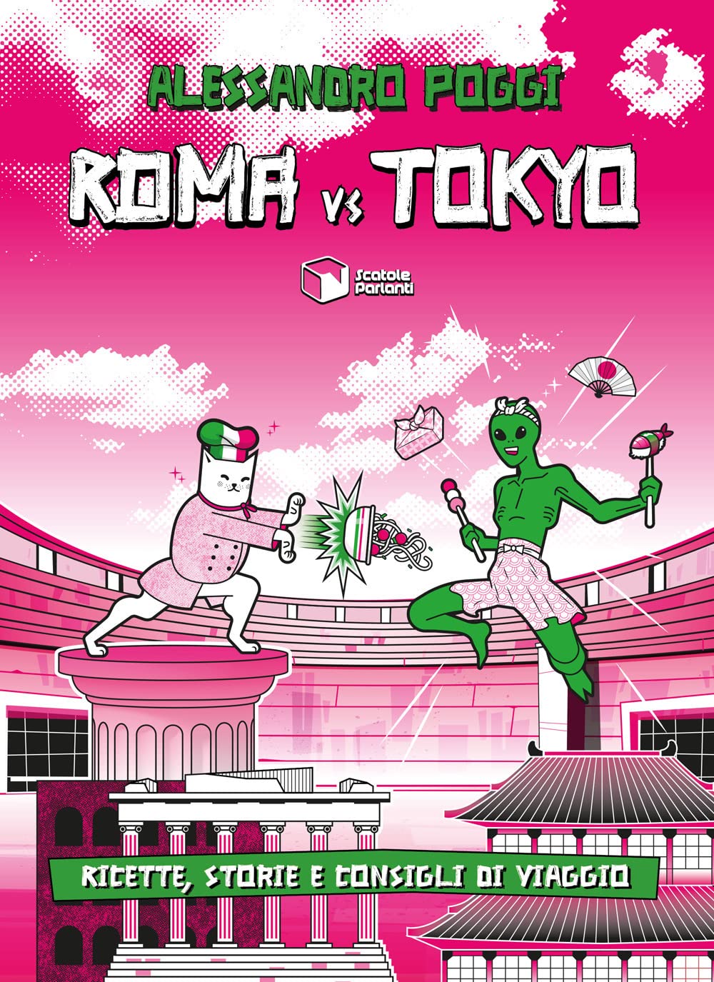 Roma vs Tokyo. Ricette, storie e consigli di viaggio (Forme) Leisure, Home & Garden