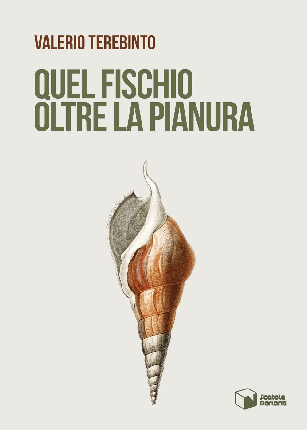 Quel fischio oltre la pianura (Voci) Contemporary literature